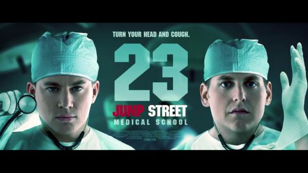 23-jump-street-medical-school-poster-600x337.png