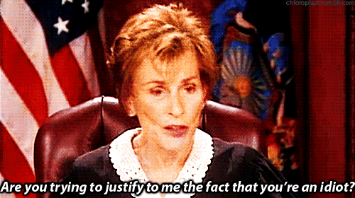84905-judge-judy-gif-are-you-trying-fywk.gif