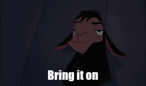 Kuzco Bring It On GIF - Kuzco Bring It On - Discover & Share ...